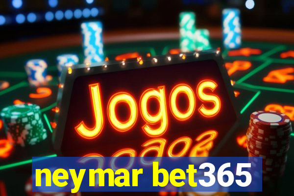 neymar bet365